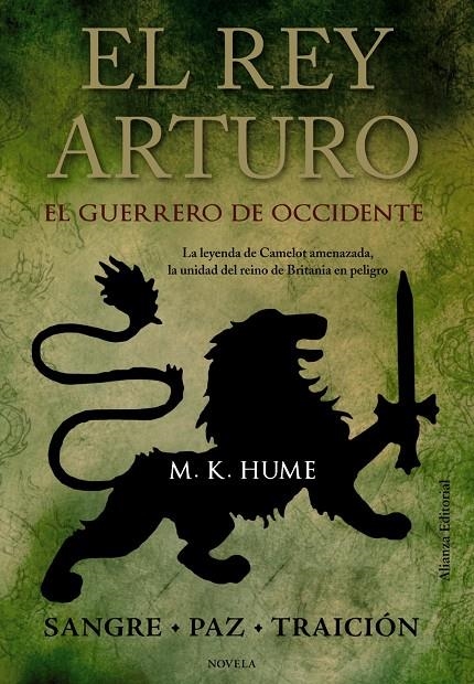 rey Arturo, El : El Guerrero de Occidente | 9788420673783 | Hume, M. K. | Librería Castillón - Comprar libros online Aragón, Barbastro