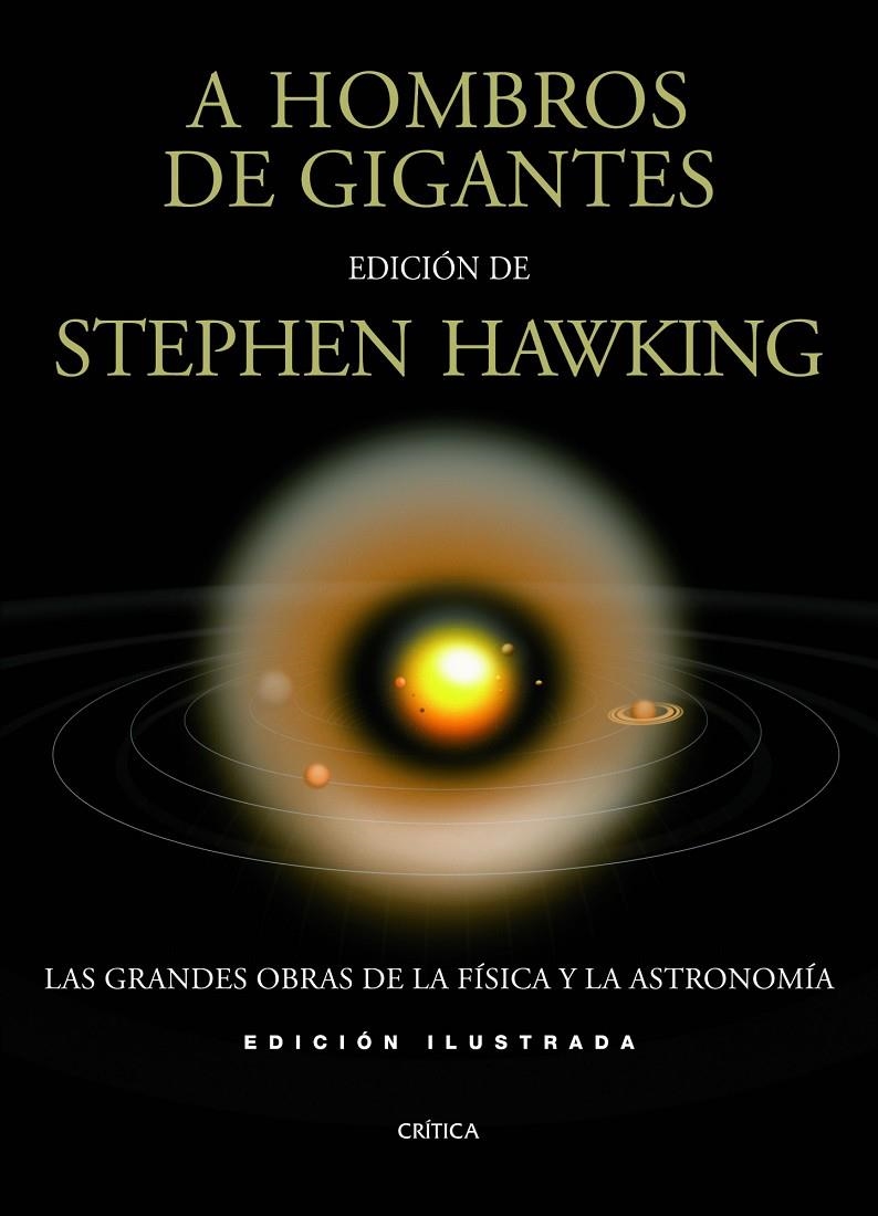 A hombros de gigantes ilustrado | 9788498923612 | HAWKING, STEPHEN | Librería Castillón - Comprar libros online Aragón, Barbastro