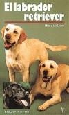 El labrador retriever | 9788425510625 | McCarty, Diane | Librería Castillón - Comprar libros online Aragón, Barbastro