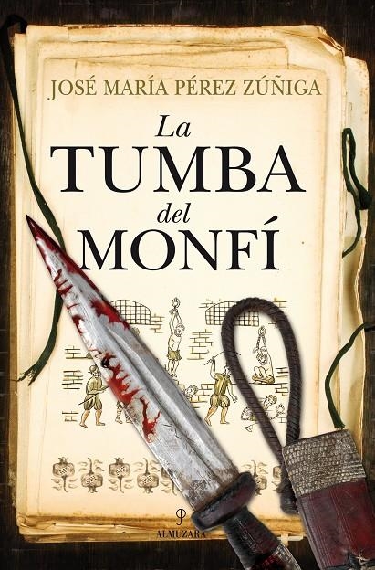 tumba del Monfí, La | 9788415338628 | Pérez Zúñiga, José María | Librería Castillón - Comprar libros online Aragón, Barbastro