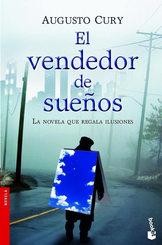 El vendedor de sueños | 9788408005254 | Cury, Augusto | Librería Castillón - Comprar libros online Aragón, Barbastro