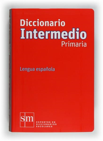 DICCIONARIO INTERMEDIO PRIMARIA 2012 | 9788467541281 | Rodríguez Alonso, Manuel; de las Heras Fernández, Juan Antonio | Librería Castillón - Comprar libros online Aragón, Barbastro