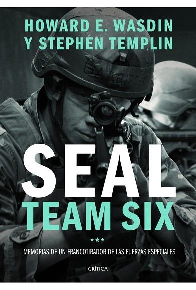 Seal Team Six | 9788498923742 | Templin, Stephen/Wasdin, Howard E. | Librería Castillón - Comprar libros online Aragón, Barbastro