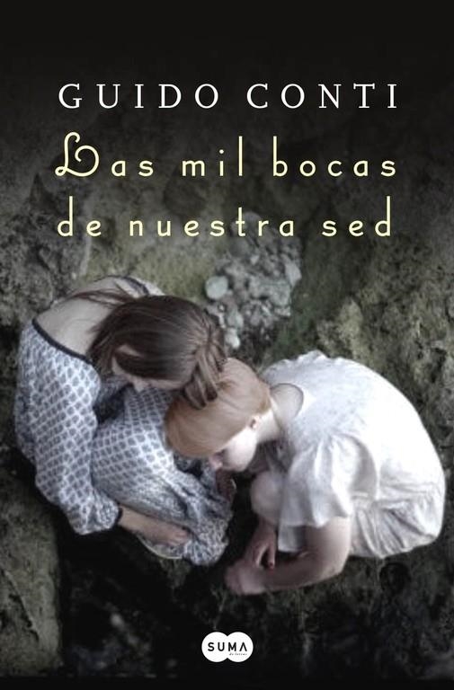 mil bocas de nuestra sed, Las | 9788483652787 | Conti, Guido | Librería Castillón - Comprar libros online Aragón, Barbastro