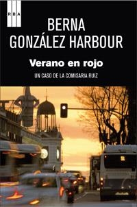 Verano en rojo | 9788490062562 | Gonzalez Harbour, Berna | Librería Castillón - Comprar libros online Aragón, Barbastro