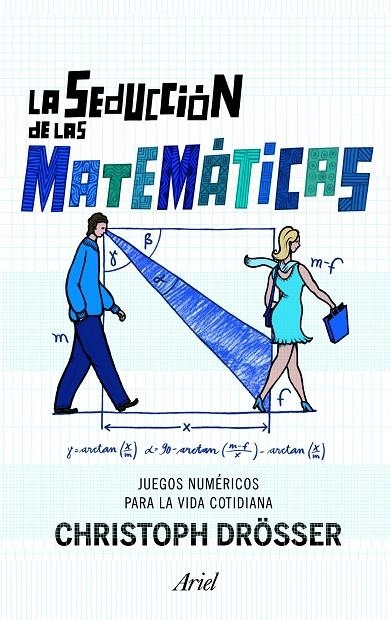 seducción de las matemáticas, La | 9788434470446 | Drösser, Christop | Librería Castillón - Comprar libros online Aragón, Barbastro