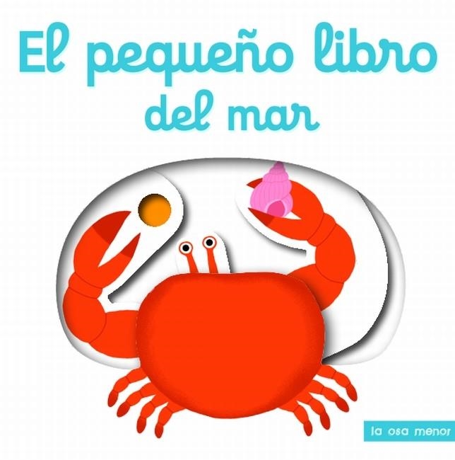 pequeño libro del mar, El | 9788492766628 | Choux, Nathalie | Librería Castillón - Comprar libros online Aragón, Barbastro