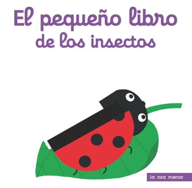 pequeño libro de los bichos, El | 9788492766642 | Choux, Nathalie | Librería Castillón - Comprar libros online Aragón, Barbastro