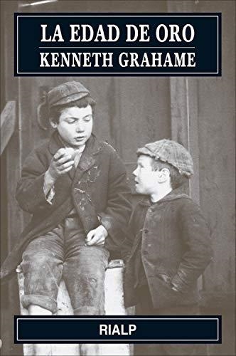 edad de oro, La | 9788432141775 | Grahame, Kenneth | Librería Castillón - Comprar libros online Aragón, Barbastro