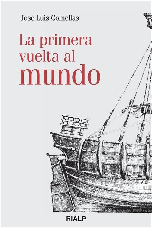 primera vuelta al mundo, La | 9788432141683 | Comellas García-Llera, José Luis | Librería Castillón - Comprar libros online Aragón, Barbastro