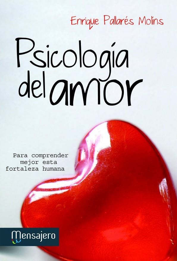 Psicología del amor | 9788427133877 | Pallarés Molins, Enrique | Librería Castillón - Comprar libros online Aragón, Barbastro