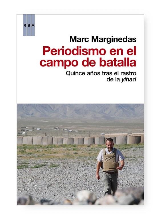 Periodismo en el campo de batalla | 9788490063248 | MARGINEDAS, MARC | Librería Castillón - Comprar libros online Aragón, Barbastro