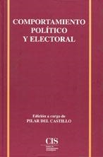 COMPORTAMIENTO POLITICO Y ELECTORAL | 9788474762099 | CASTILLO, PILAR DEL | Librería Castillón - Comprar libros online Aragón, Barbastro