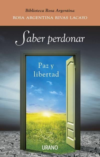 Saber perdonar | 9788479538231 | Rivas Lacayo, Rosa Argentina | Librería Castillón - Comprar libros online Aragón, Barbastro