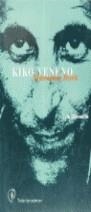 Kiko Veneno | 9788479740955 | Clemente Gavilán, Luis | Librería Castillón - Comprar libros online Aragón, Barbastro