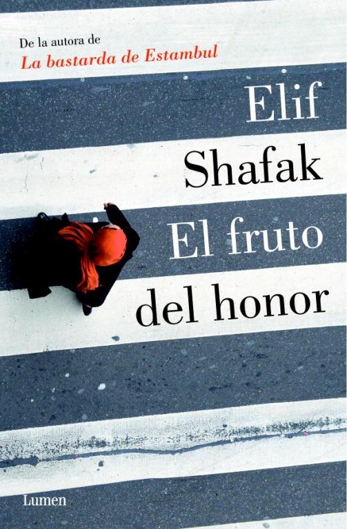 fruto del honor, El | 9788426420305 | Elif Shafak | Librería Castillón - Comprar libros online Aragón, Barbastro