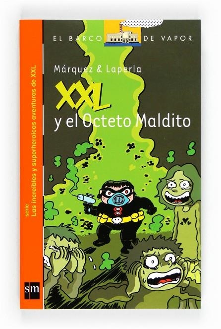 XXL Y EL OCTETO MALDITO - BVN CCL 6 | 9788467551105 | Márquez Tañá, Eduard | Librería Castillón - Comprar libros online Aragón, Barbastro