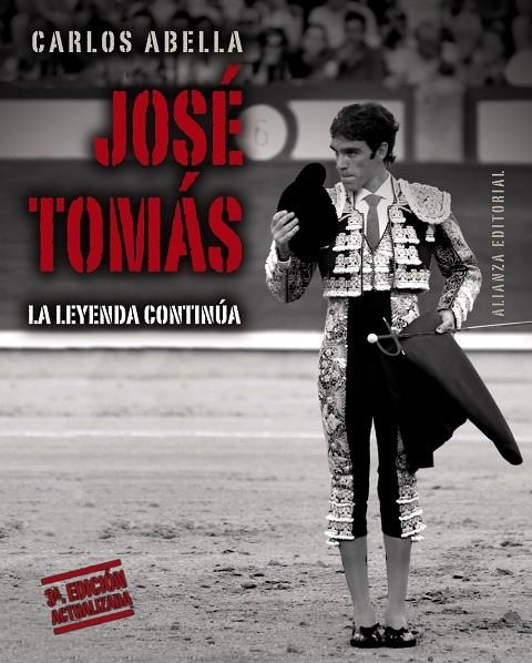 José Tomás 3ed.actualizada | 9788420608679 | Abella, Carlos | Librería Castillón - Comprar libros online Aragón, Barbastro