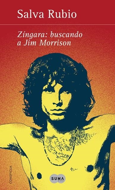 Zíngara: buscando a Jim Morrison | 9788483653517 | Rubio, Salva | Librería Castillón - Comprar libros online Aragón, Barbastro