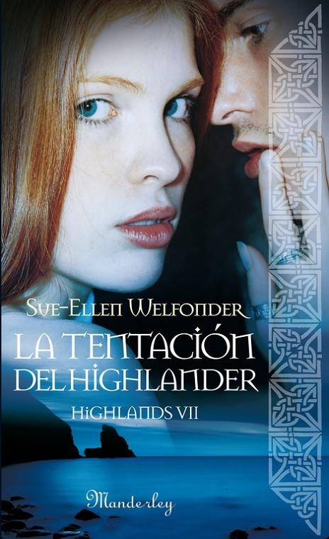 tentación del Highlander, La - Highlands VII | 9788483653784 | Welfonder, Sue-Ellen | Librería Castillón - Comprar libros online Aragón, Barbastro