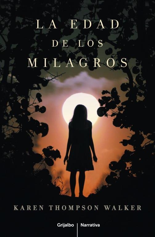 edad de los milagros, La | 9788425347818 | THOMPSON WALKER, KAREN | Librería Castillón - Comprar libros online Aragón, Barbastro