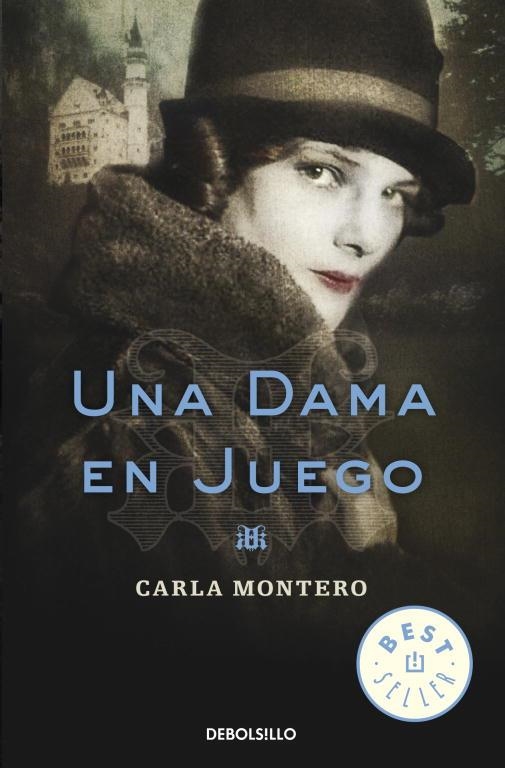 Una dama en juego | 9788499089119 | Carla Montero | Librería Castillón - Comprar libros online Aragón, Barbastro