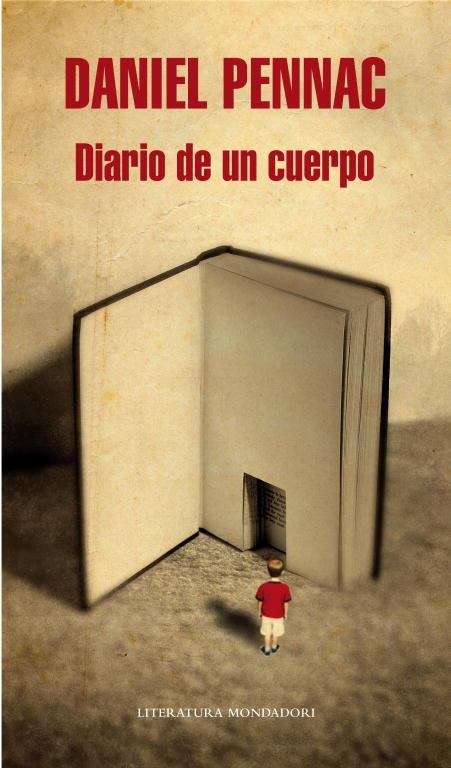 Diario de un cuerpo | 9788439726111 | Daniel Pennac | Librería Castillón - Comprar libros online Aragón, Barbastro