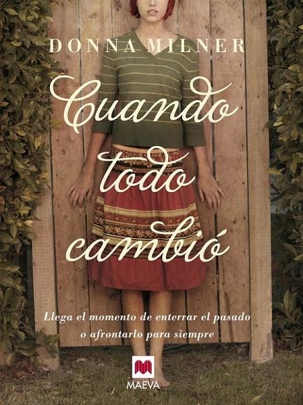 Cuando todo cambió | 9788415120988 | Miller, Donna | Librería Castillón - Comprar libros online Aragón, Barbastro