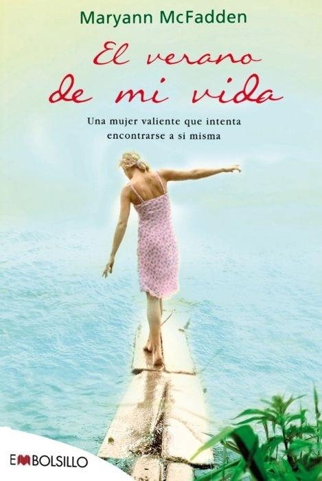 VERANO DE MI VIDA, EL | 9788415140757 | MCFADDEN, MARYANN | Librería Castillón - Comprar libros online Aragón, Barbastro