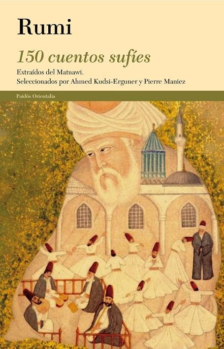 150 cuentos sufíes | 9788449327292 | Rumi | Librería Castillón - Comprar libros online Aragón, Barbastro