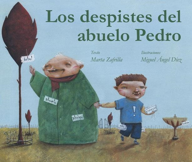 despistes del abuelo Pedro, Los | 9788415241096 | Zafrilla Díaz, Marta | Librería Castillón - Comprar libros online Aragón, Barbastro