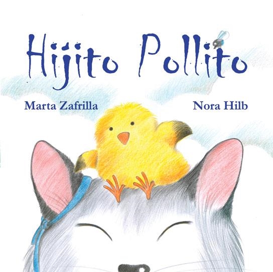 Hijito pollito | 9788415241973 | Zafrilla Díaz, Marta | Librería Castillón - Comprar libros online Aragón, Barbastro