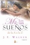 MIL Y UN SUEÑOS, LOS (N.E.) | 9788478088225 | WALKER, J.F. | Librería Castillón - Comprar libros online Aragón, Barbastro