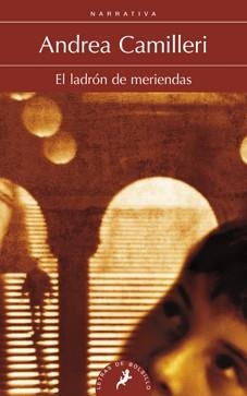 LADRÓN DE MERIENDAS, EL (Montalbano 3) | 9788498384338 | Camilleri, Andrea | Librería Castillón - Comprar libros online Aragón, Barbastro