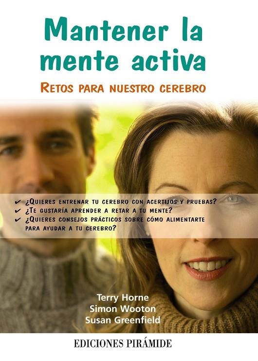 Mantener la mente activa | 9788436823769 | Horne, Terry; Wootton, Simon; Greenfield, Susan | Librería Castillón - Comprar libros online Aragón, Barbastro