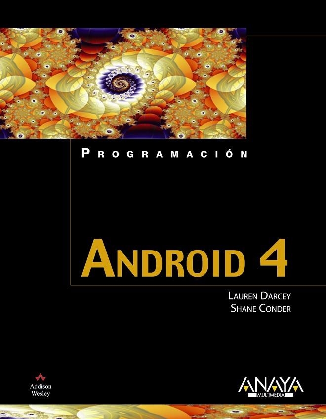 Android 4 - Programación | 9788441531949 | Darcey, Lauren; Conder, Shane | Librería Castillón - Comprar libros online Aragón, Barbastro