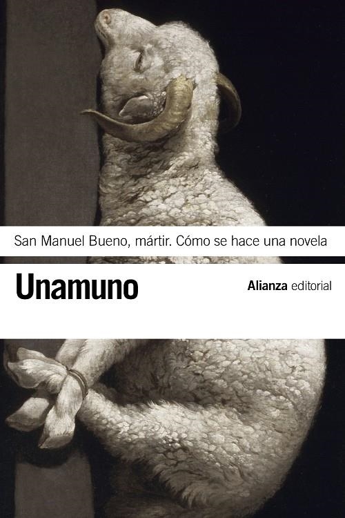 San Manuel Bueno, mártir. Cómo se hace una novela - LB | 9788420608464 | Unamuno, Miguel de | Librería Castillón - Comprar libros online Aragón, Barbastro