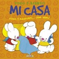 Mi casa - Toco y siento | 9788499136516 | Librería Castillón - Comprar libros online Aragón, Barbastro