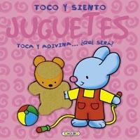 Juguetes - Toco y siento | 9788499136530 | Librería Castillón - Comprar libros online Aragón, Barbastro