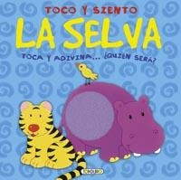 selva, La - Toco y siento | 9788499136547 | Librería Castillón - Comprar libros online Aragón, Barbastro