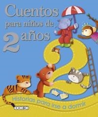 Cuentos para niños de 2 años | 9788499138145 | VV.AA. | Librería Castillón - Comprar libros online Aragón, Barbastro