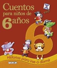 Cuentos para niños de 6 años | 9788499138183 | VV.AA. | Librería Castillón - Comprar libros online Aragón, Barbastro