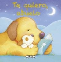 Te quiero abuelo | 9788499137896 | VV.AA. | Librería Castillón - Comprar libros online Aragón, Barbastro