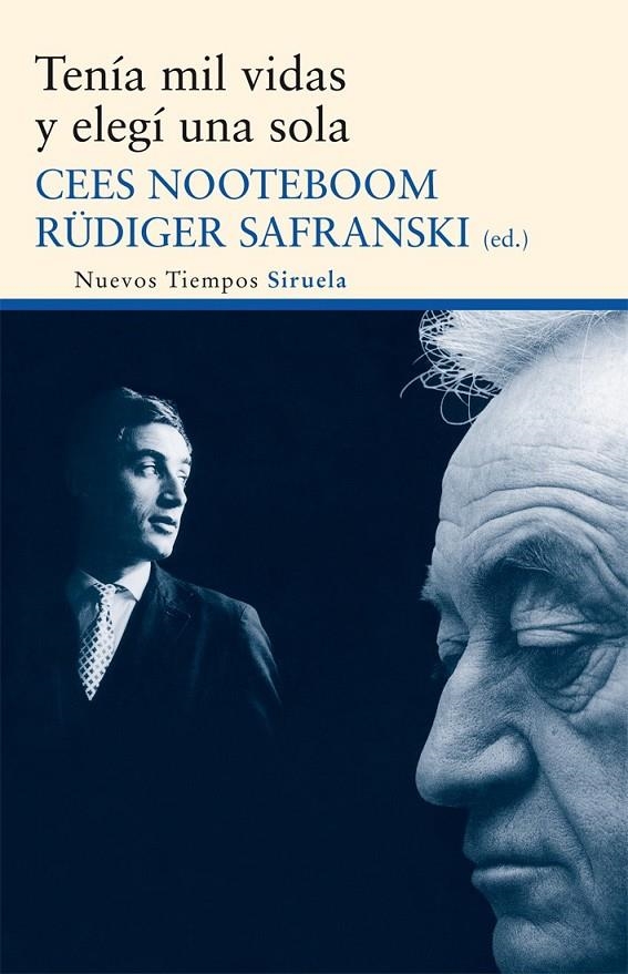 Tenía mil vidas y elegí una sola | 9788498418248 | Nooteboom, Cees | Librería Castillón - Comprar libros online Aragón, Barbastro