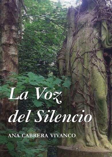 VOZ DEL SILENCIO, LA | 9788493966539 | CABRERA VIVANCO, ANA | Librería Castillón - Comprar libros online Aragón, Barbastro