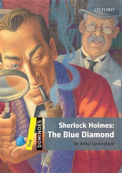 The blue diamond mrom pk ed10 - Dominoes 1 (Sherlock Holmes) | 9780194247238 | VV.AA. | Librería Castillón - Comprar libros online Aragón, Barbastro