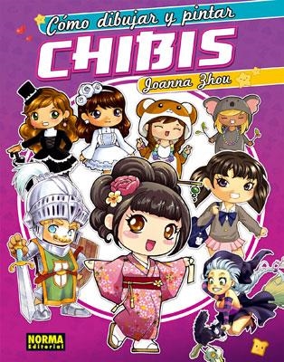 COMO DIBUJAR Y PINTAR CHIBIS | 9788467907261 | Zhou, Joanna | Librería Castillón - Comprar libros online Aragón, Barbastro