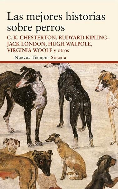 mejores historias sobre perros, Las | 9788498418811 | Chesterton, Gilbert Keith; Woolf, Virginia; Kipling, Rudyard; London, Jack y otros | Librería Castillón - Comprar libros online Aragón, Barbastro