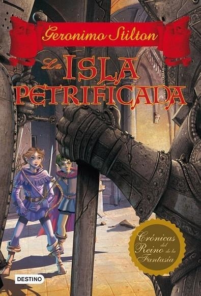 isla petrificada, La - Crónicas del Reino de la Fantasía 5 | 9788408007524 | Stilton, Geronimo | Librería Castillón - Comprar libros online Aragón, Barbastro