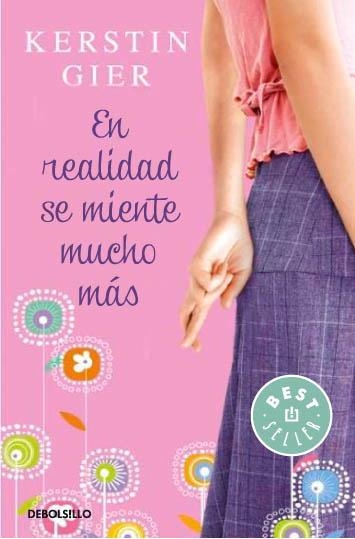 En realidad se miente mucho más | 9788499895338 | GIER, KERSTIN | Librería Castillón - Comprar libros online Aragón, Barbastro